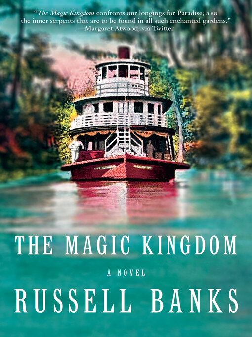 Title details for The Magic Kingdom by Russell Banks - Available